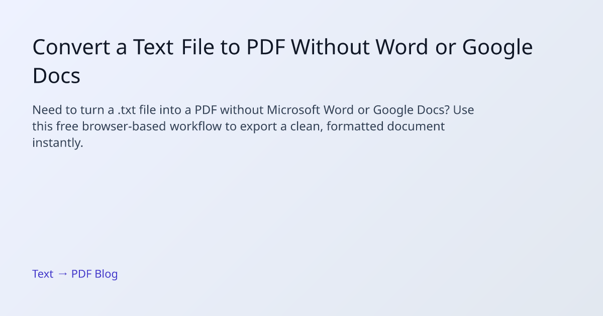 Convert a Text File to PDF Without Word or Google Docs